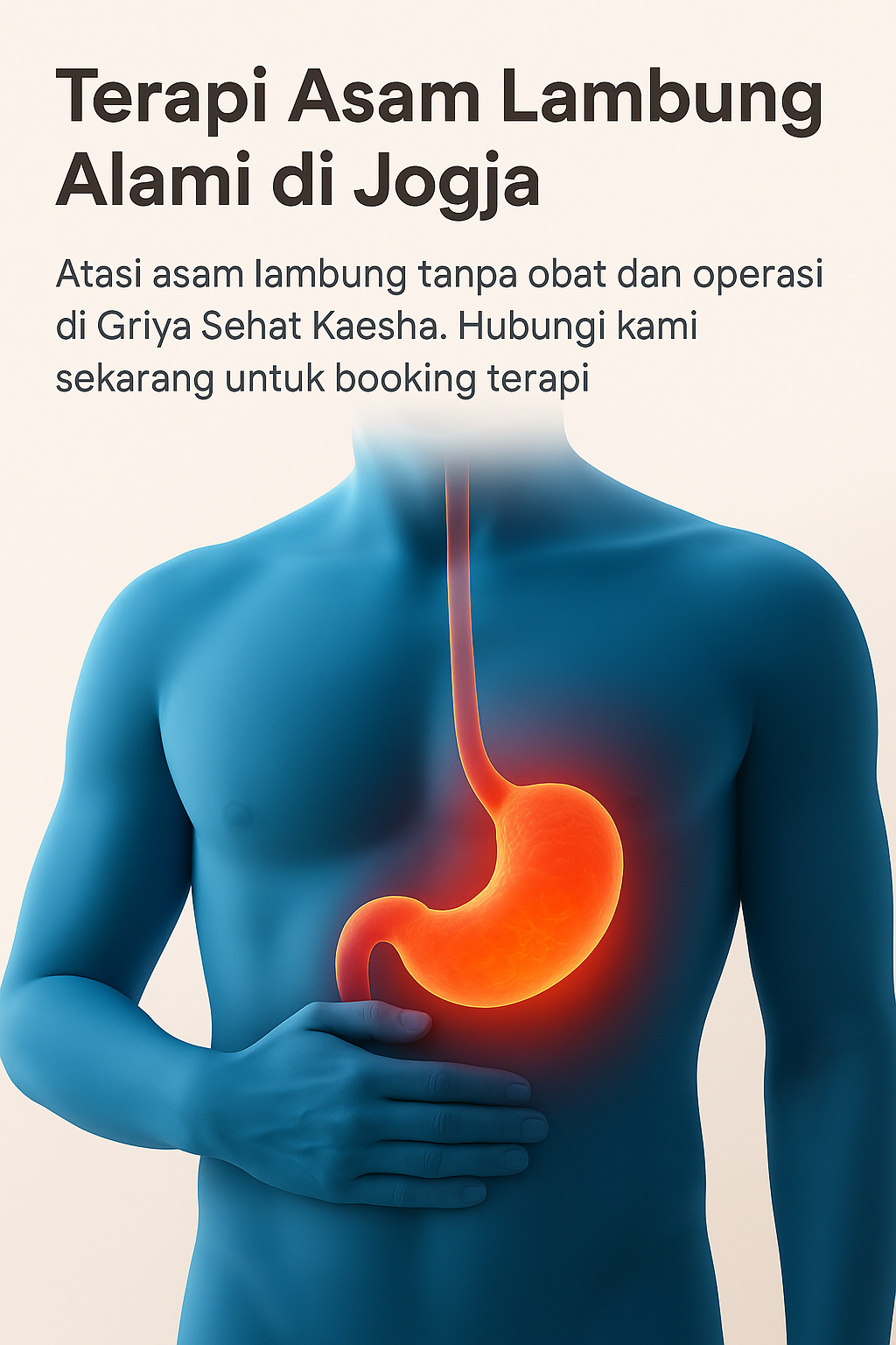 Terapi Asam Lambung Alami di Jogja – Atasi Tanpa Obat dan Operasi Bersama Griya Sehat Kaesha